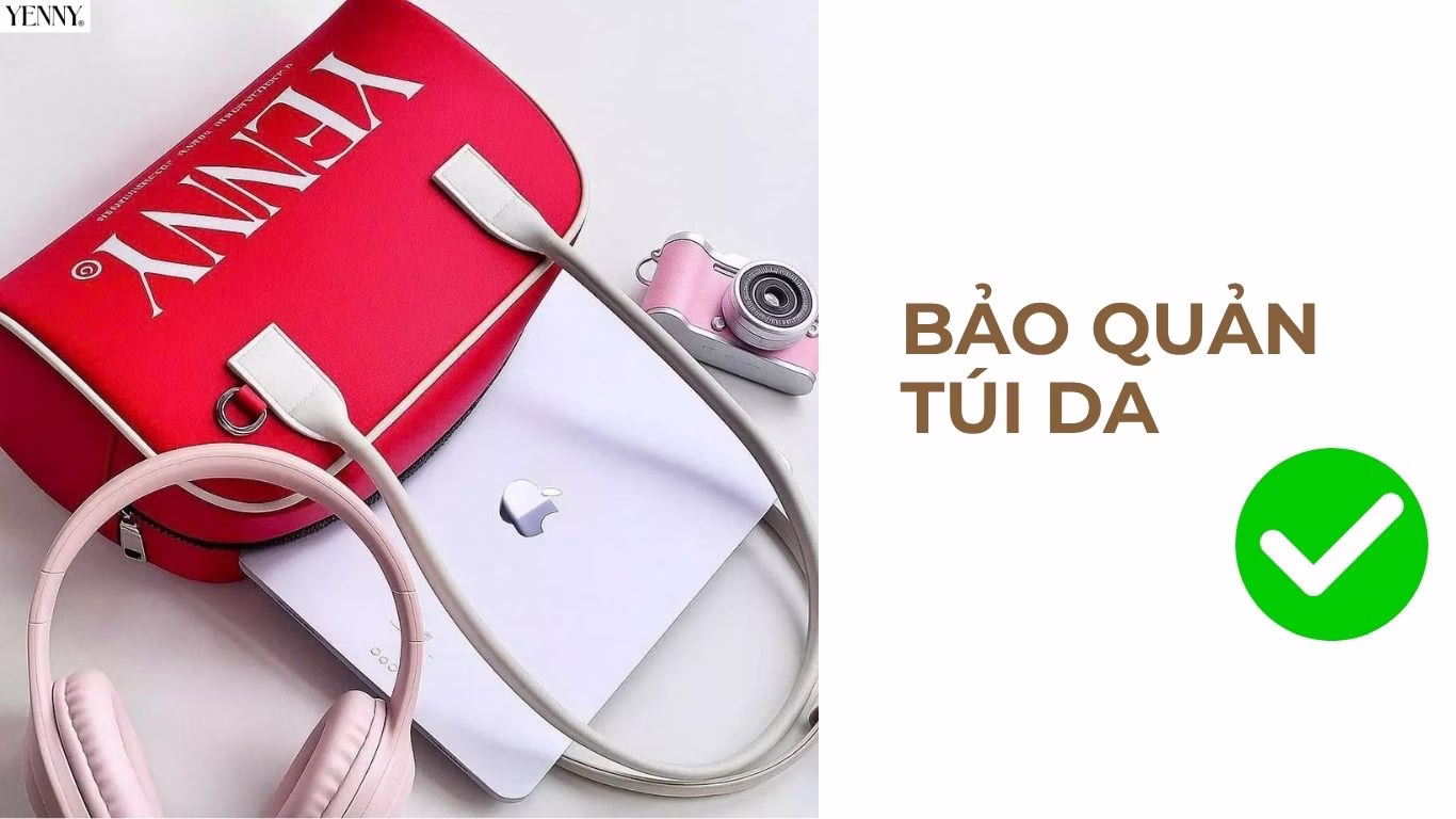 Mẹo bảo quản túi da đúng cách